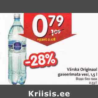 Allahindlus - Värska Originaal gaseerimata vesi, 1,5 l