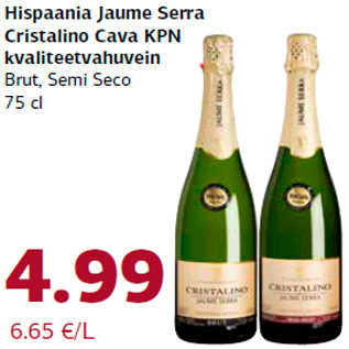 Allahindlus - Hispaania Jaume Serra Cristalino Cava KPN kvaliteetvahuvein