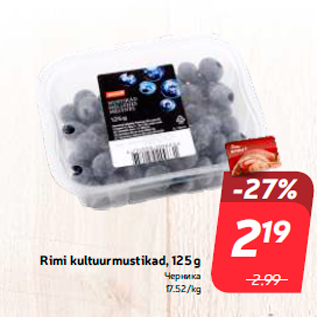 Allahindlus - Rimi kultuurmustikad, 125 g