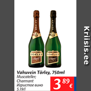 Allahindlus - Vahuvein Törley, 750 ml