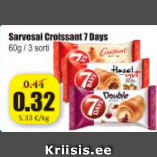 Allahindlus - Sarvesai Croissant 7 Days