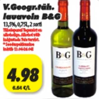 Allahindlus - V.Georg.täh. lauavein B&G 13,5%,0,75l, 2sorti