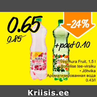 Allahindlus - Vesi Aura Fruit, 1,5 l