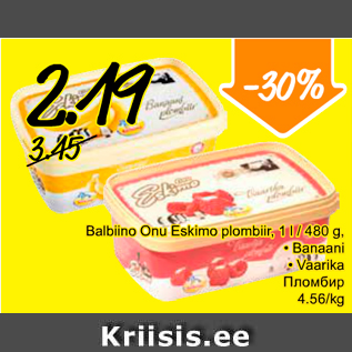 Allahindlus - Balbino Onu Eskimo plombir, 1 l/480 g