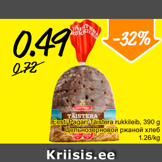 Allahindlus - Eesti Pagar Täistera rukkileib, 390 g