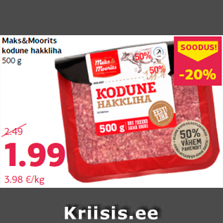 Allahindlus - Maks&Moorits kodune hakkliha 500 g