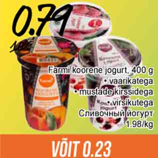 Allahindlus - Farmi koorene jogurt, 400 g • vaarikatega • mustade kirssidega • virsikutega