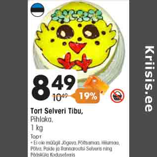 Allahindlus - Tort Selveri Tibu, Pihlaka, 1 kg