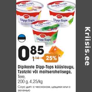 Allahindlus - Dipikaste Dipp-Tops küüslaugu, Tzatziki või maitserohelisega, Tere, 200 g, 4,25/kg