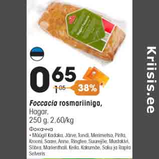 Allahindlus - Foccacia rosmariiniga, 149 119 Hagar, 250 g, 2,60/kg