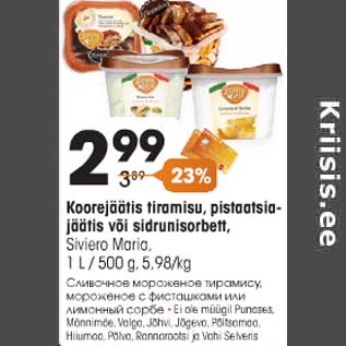 Allahindlus - Koorejäätis tiramisu, pistaatsiajäätis või sidrunisorbett,