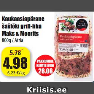 Allahindlus - Kaukaasiapärane šašlõki grill-liha Maks & Moorits