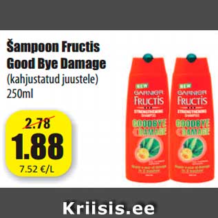 Allahindlus - Šampoon Fructis Good Bye Damage