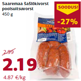 Allahindlus - Saaremaa šašlõkivorst poolsuitsuvorst 450 g