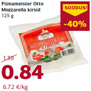 Allahindlus - Piimameister Otto Mozzarella kirsid 125 g