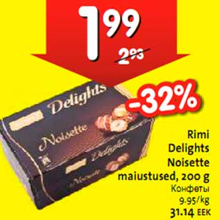 Allahindlus - Rimi Delights Noisette maiustused