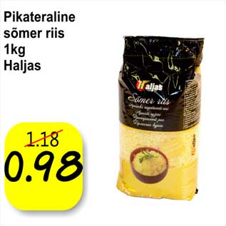 Allahindlus - Pikateraline sõmer riis 1kg Haljas