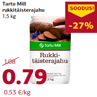 Allahindlus - Tartu Mill rukkitäisterajahu 1,5 kg