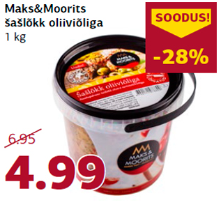 Allahindlus - Maks&Moorits šašlõkk oliiviõliga 1 kg