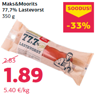 Allahindlus - Maks&Moorits 77,7% Lastevorst 350 g