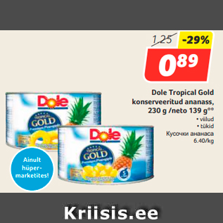 Allahindlus - Dole Tropical Gold konserveeritud ananass, 230 g /neto 139 g**