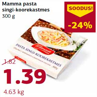 Allahindlus - Mamma pasta singi-koorekastmes 300 g