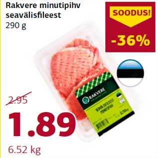 Allahindlus - Rakvere minutipihv seavälisfileest 290 g