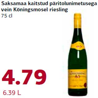 Allahindlus - Saksamaa kaitstud päritolunimetusega vein Köningsmosel riesling 75 cl