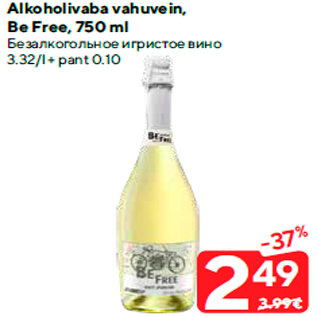 Allahindlus - Alkoholivaba vahuvein, Be Free, 750 ml