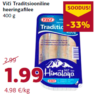 Allahindlus - Viči Traditsiooniline heeringafilee 400 g