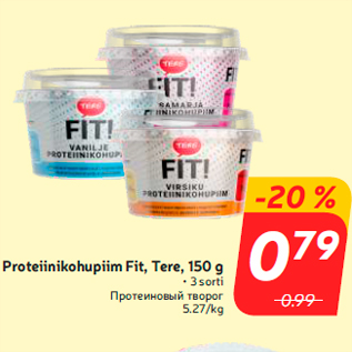 Allahindlus - Proteiinikohupiim Fit, Tere, 150 g