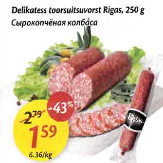 Allahindlus - Delikatess toorsuitsuvorst Rigas, 250 g