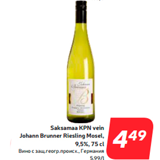 Allahindlus - Saksamaa KPN vein Johann Brunner Riesling Mosel, 9,5%, 75 cl