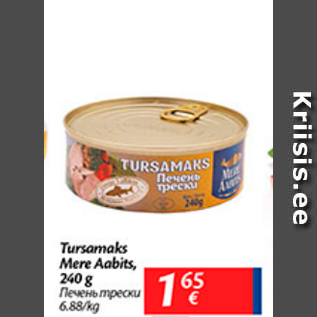 Allahindlus - Tursamaks Mere Aabits, 240 g