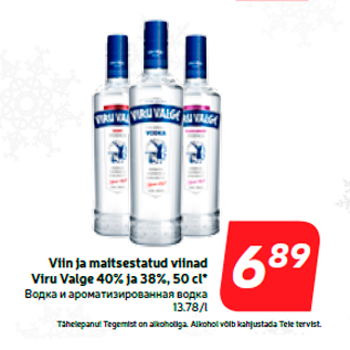 Allahindlus - Viin ja maitsestatud viinad Viru Valge 40% ja 38%, 50 cl*