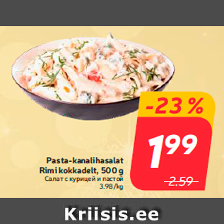 Allahindlus - Pasta-kanalihasalat Rimi kokkadelt, 500 g