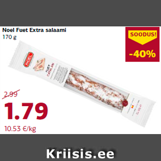 Allahindlus - Noel Fuet Extra salaami 170 g