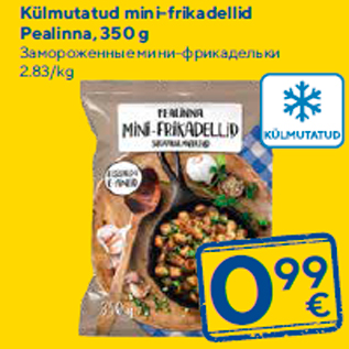 Allahindlus - Külmutatud mini-frikadellid Pealinna, 350 g