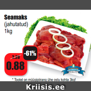 Allahindlus - Seamaks (jahutatud) 1kg