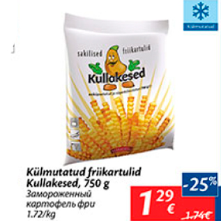 Allahindlus - Külmutatud friikartulid Kullakesed, 750 g