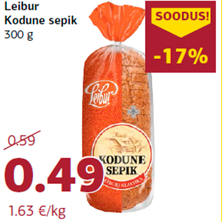 Allahindlus - Leibur Kodune sepik 300 g