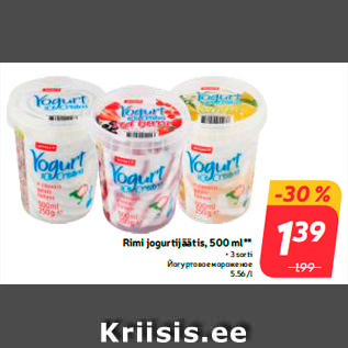 Allahindlus - Rimi jogurtijäätis, 500 ml** • 3 sorti