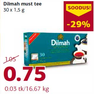 Allahindlus - Dilmah must tee