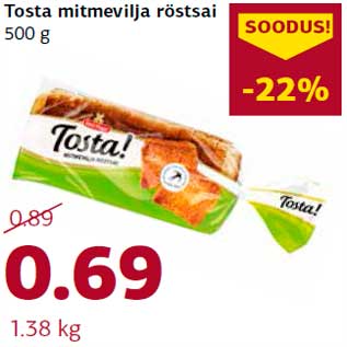 Allahindlus - Tosta mitmevilja röstsai 500 g