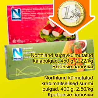 Allahindlus - Nordland sügavkülmutatud kalapulgad, 450 g; Northland külmutatud krabimaitselised surimi pulgad, 400 g