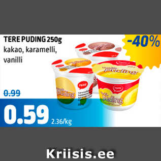 Allahindlus - TERE PUDING 250 g