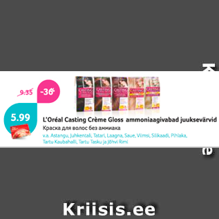 Allahindlus - L´Oreal Casting Creme Gloss ammoniaagivabad juksevärvid