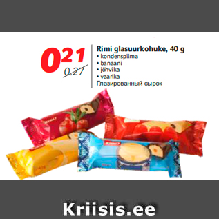 Allahindlus - Rimi glasuurkohuke, 40 g