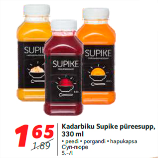 Allahindlus - Kadarbiku Supike püreesupp, 330 ml