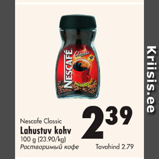 Allahindlus - Nescafe Classic Lahustuv kohv, 100 g